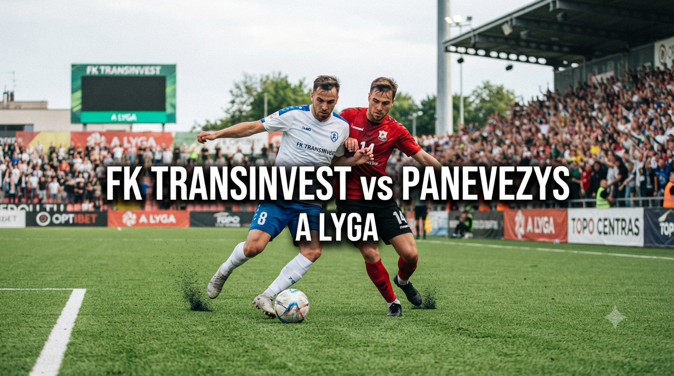 FK Transinvest vs Panevezys A Lyga Malam Ini Pukul 22.45 WIB Score808 Membawa Streaming Pertandingan Dengan Hiburan Sepak Bola Modern
